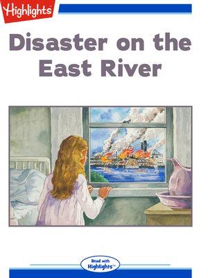 cover image of Disaster on the East River: When the General Slocum caught fire